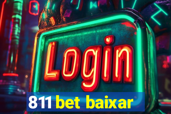 811 bet baixar